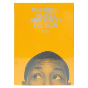 Pharrell: Places and Spaces I've Been